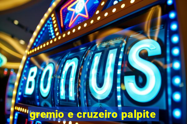 gremio e cruzeiro palpite